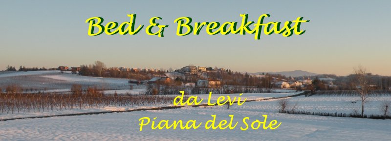Bed and Breakfast in Monferrato - da Levi, Piana del Sole